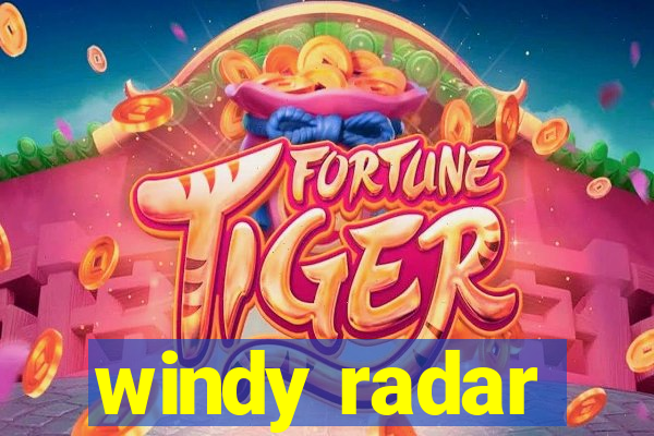 windy radar